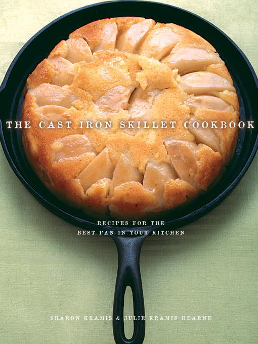 Title details for The Cast Iron Skillet Cookbook by Sharon Kramis - Available